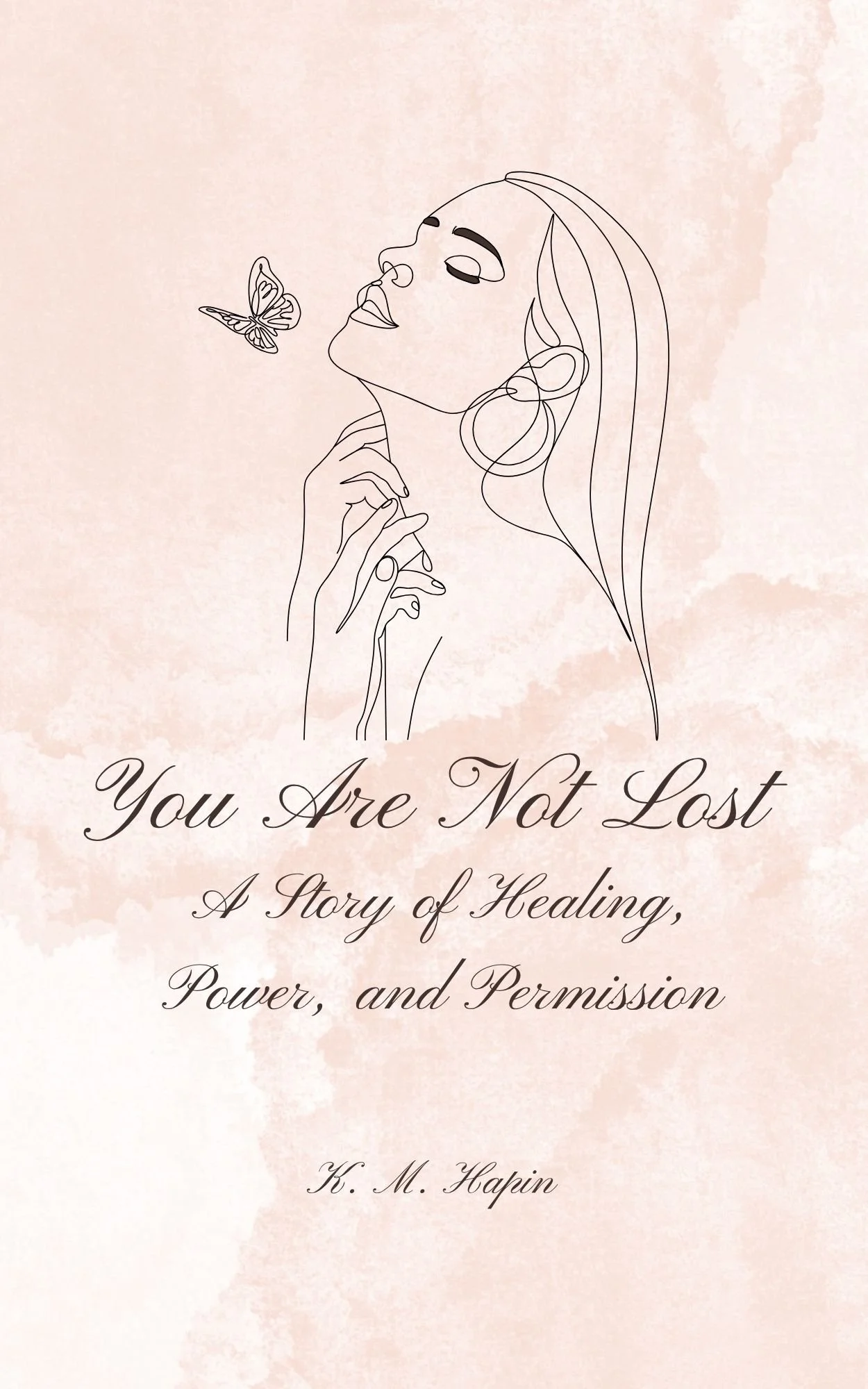 You Are Not Lost: A Story of Healing, Power, and Permission
