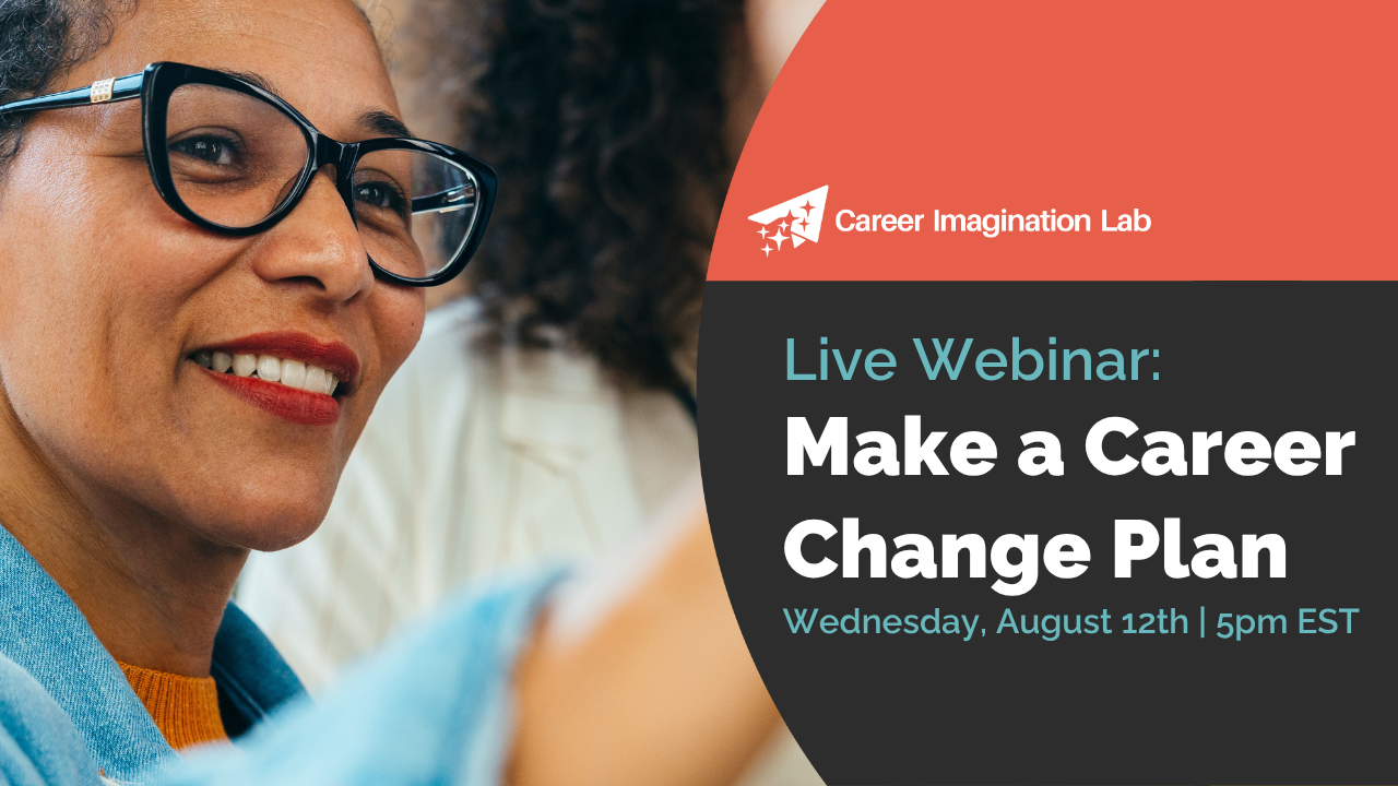 Make a Career Change Plan - Free Live Webinar