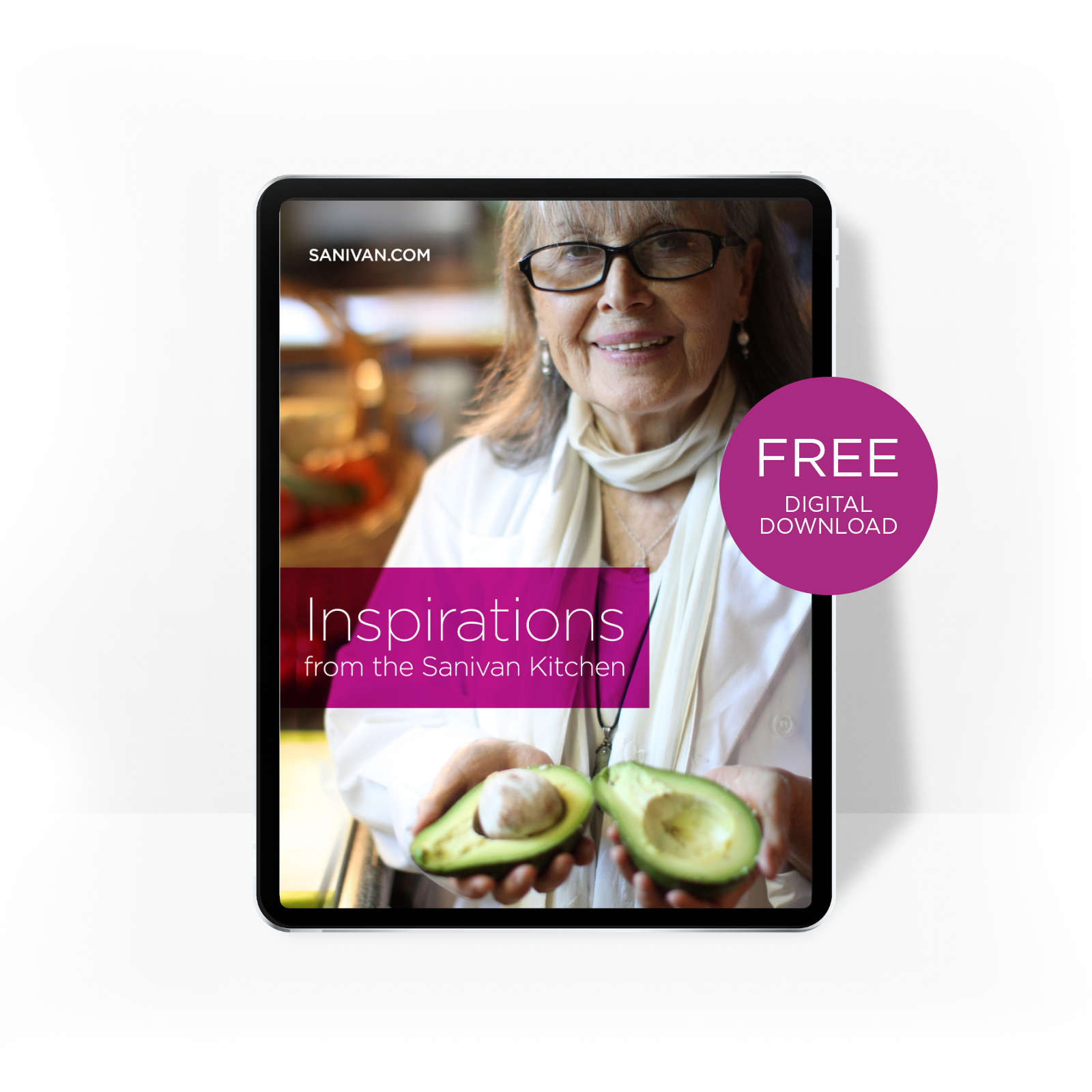 Digital tablet displaying a woman holding halved avocados, with text on the screen promoting free digital download of inspiration from the Sanivan Kitchen.