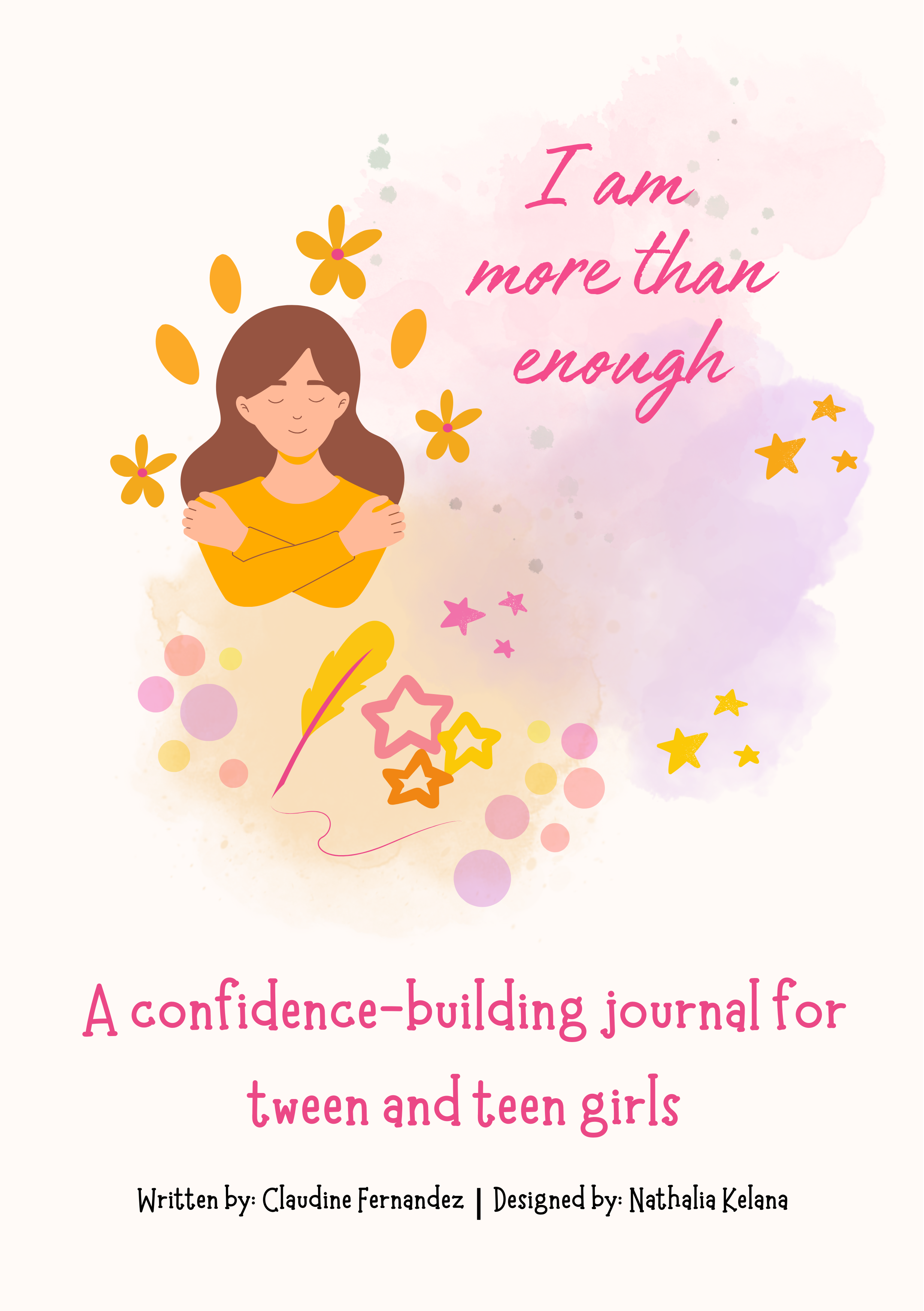 I am more than enough, A confidence-building journal for tween and teen girls