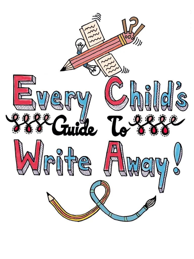 Every Child’s Guide to Write Away! Volume 1