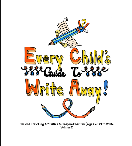 Every Child’s Guide to Write Away! Volume 2