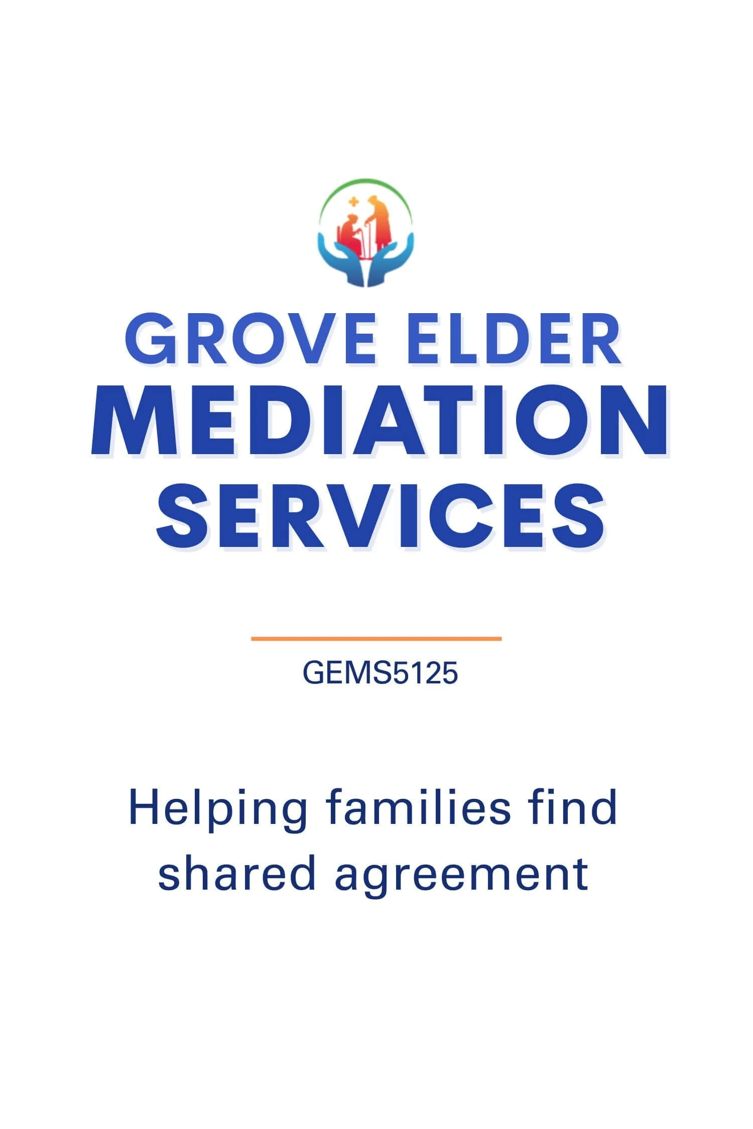 Grove Elder Mediation Services logo with the tagline ‘Guiding families toward shared decisions'
