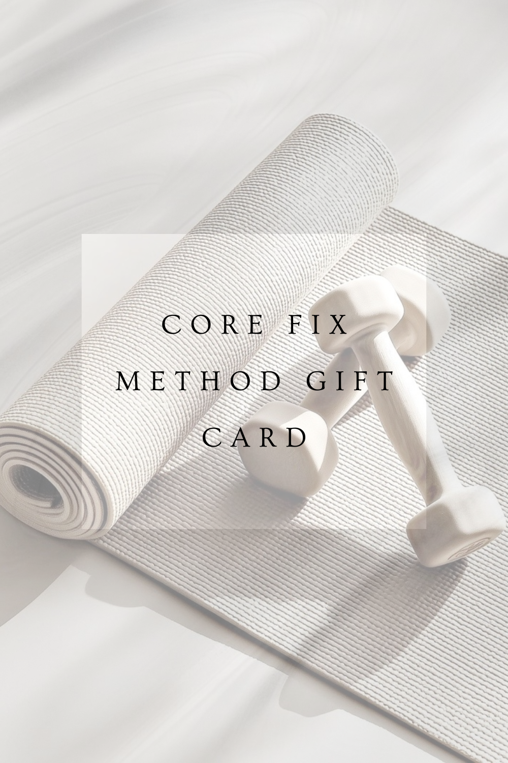 Core Fix Method Gift Card