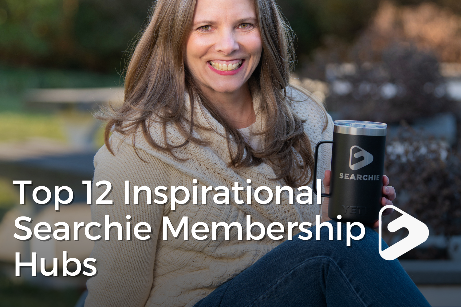 Top 12 Inspirational Searchie Membership Hubs
