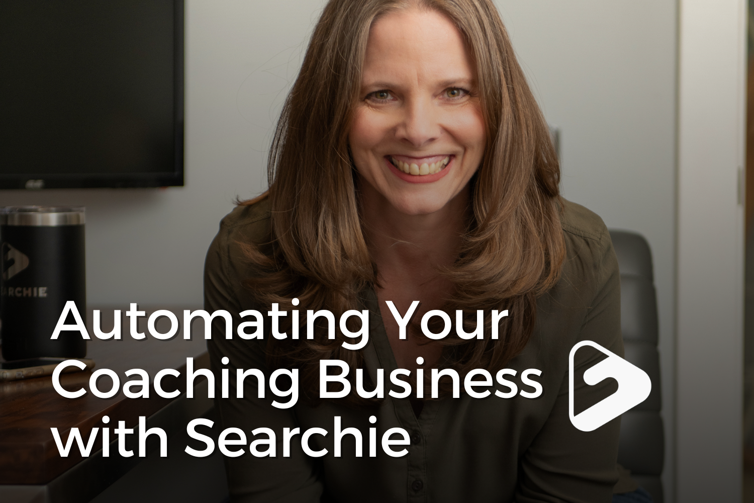 Automating Your Coaching Business with Searchie