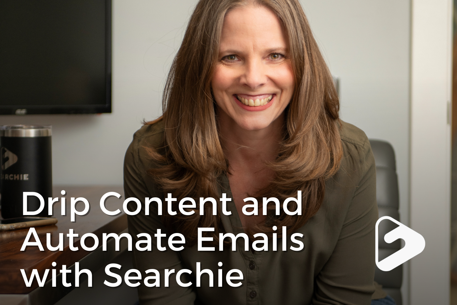Drip Content and Automate Emails with Searchie