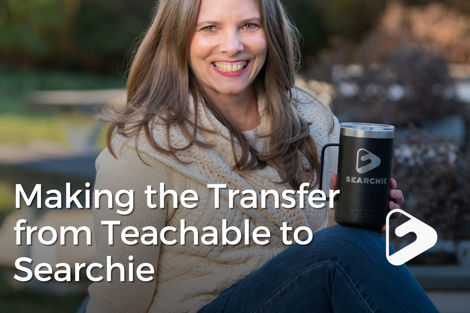 Making the Transfer from Teachable to Searchie
