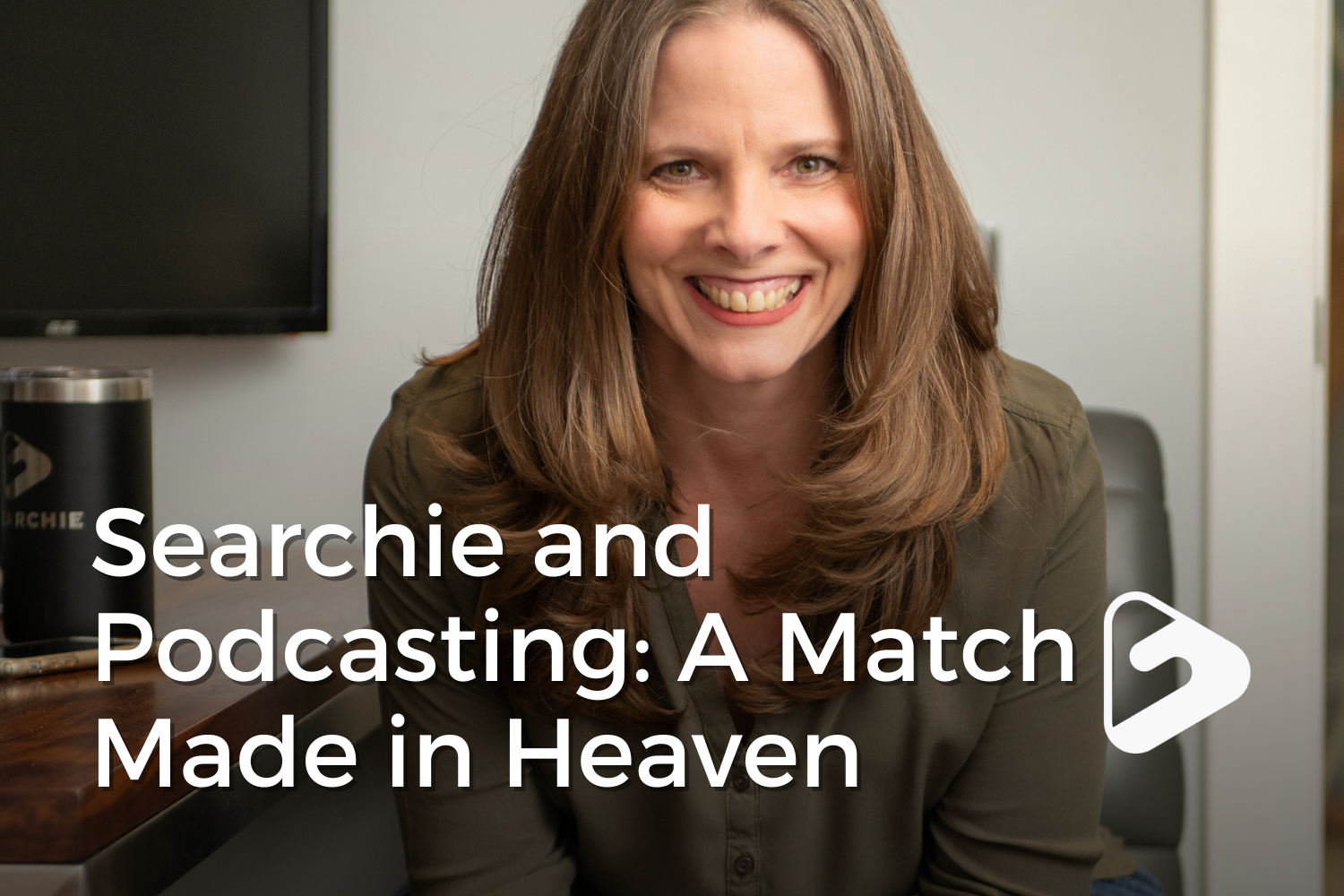 Searchie and Podcasting: A Match Made in Heaven