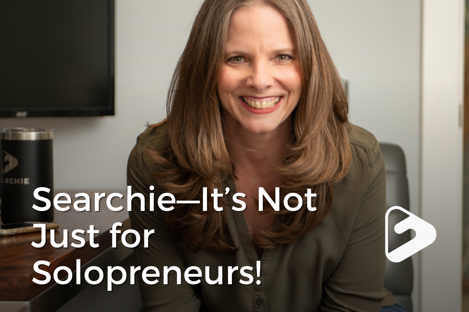 Searchie—It’s Not Just for Solopreneurs!