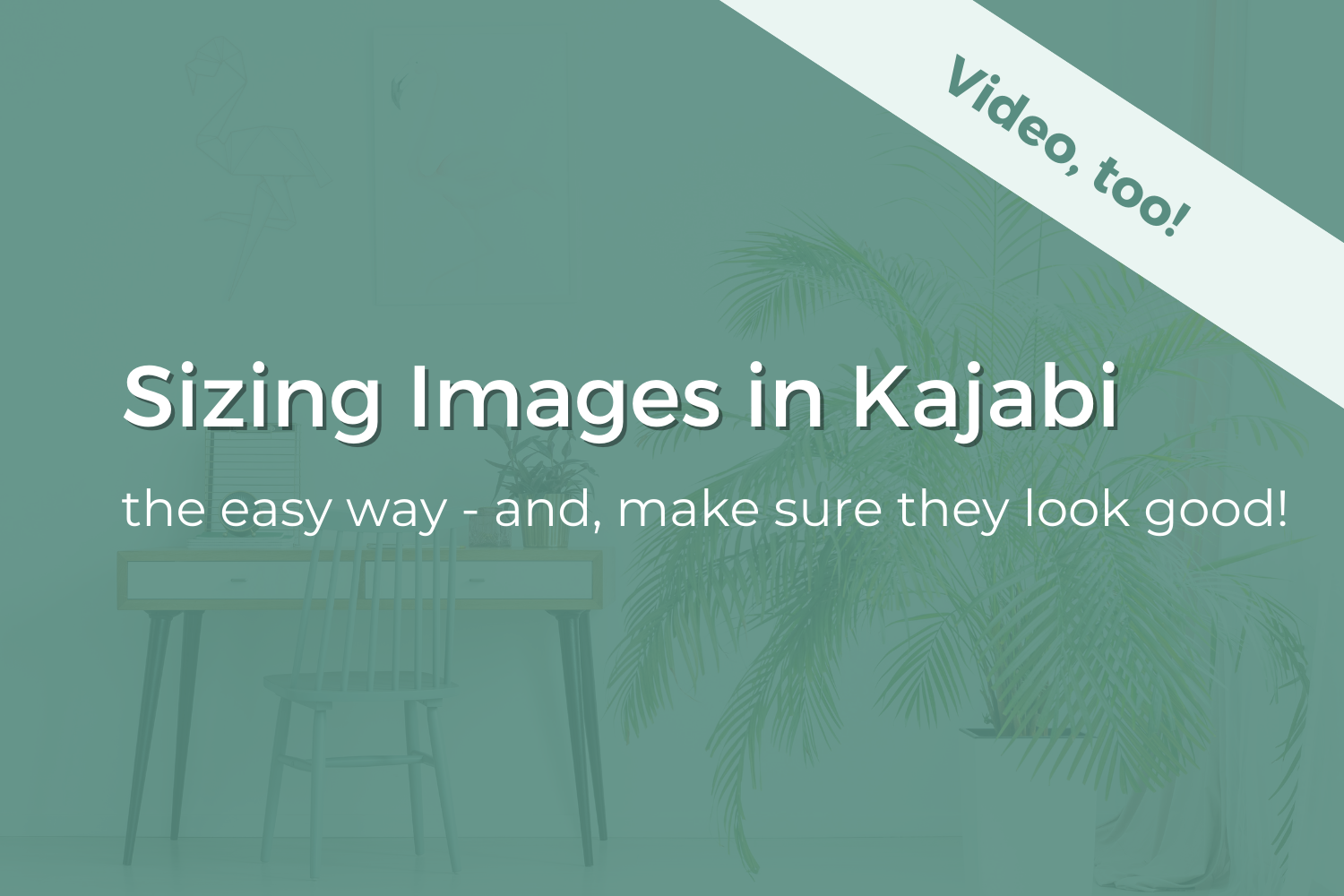 Sizing Images in Kajabi - The Easy Way