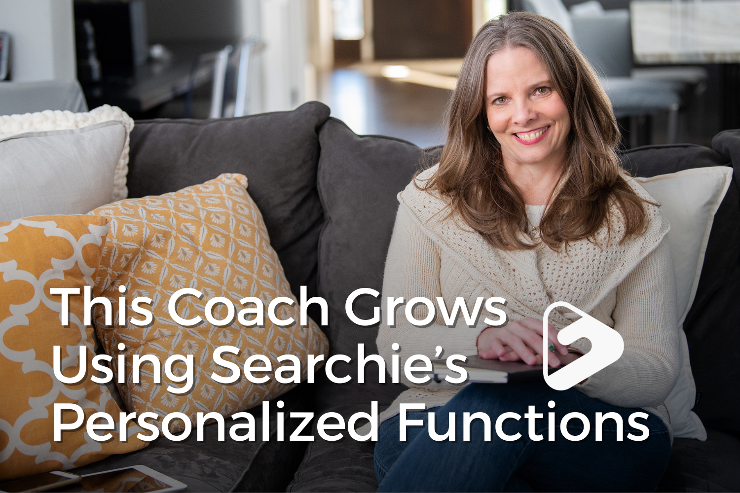 This Coach Grows Using Searchie’s Personalized Functions