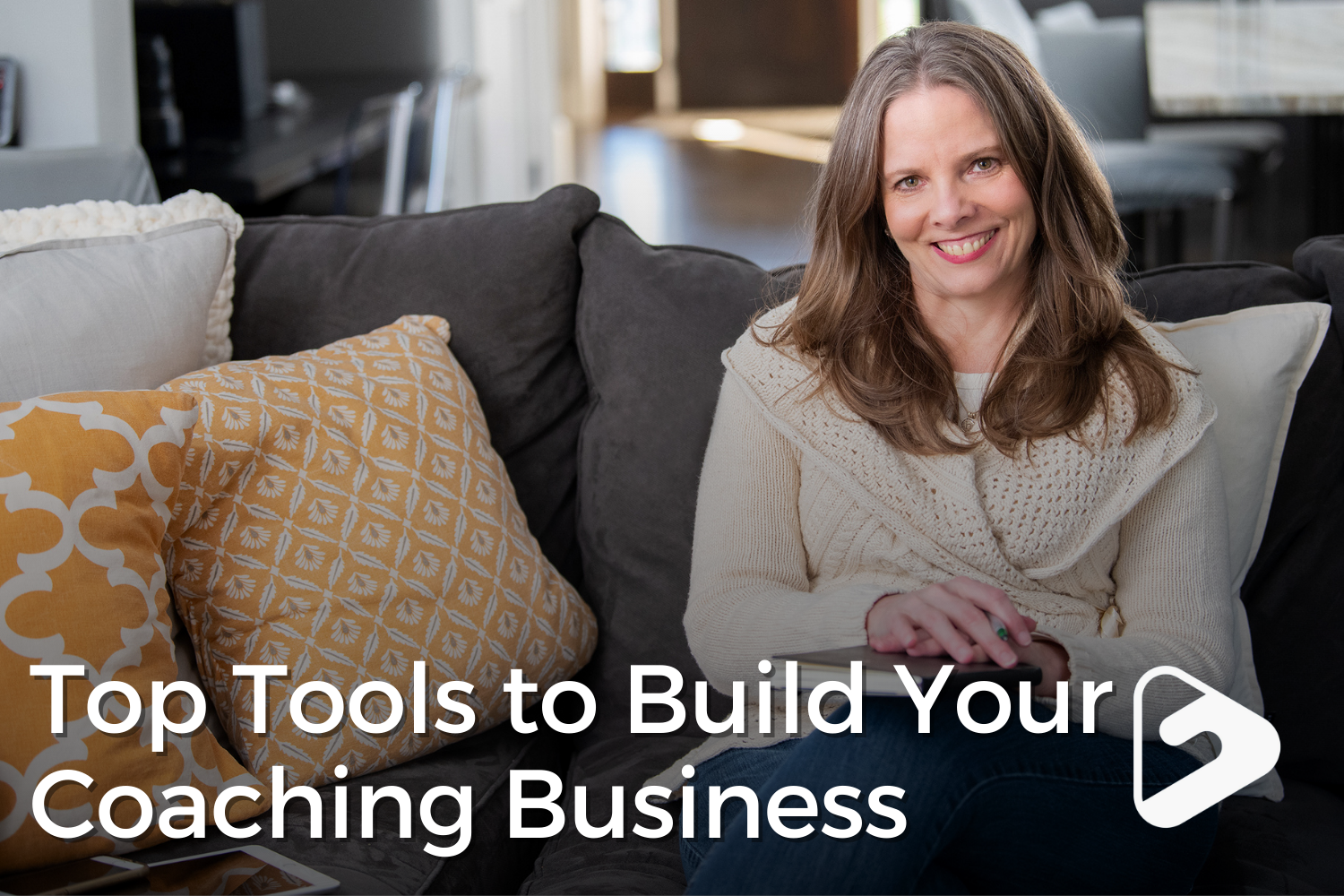 Top Tools to Build Your Coaching Business