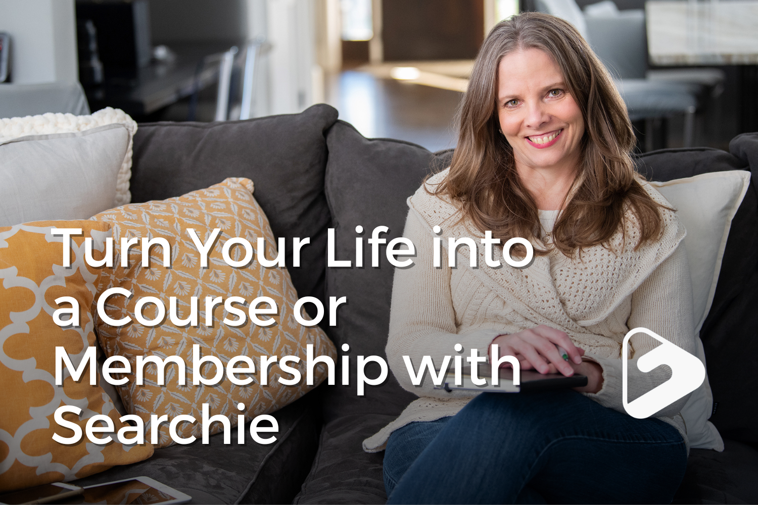 Turn Your Life into a Course or Membership with Searchie