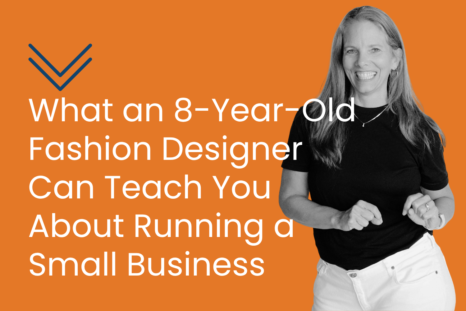What an 8-Year-Old Fashion Designer Can Teach You About Running a Small Business
