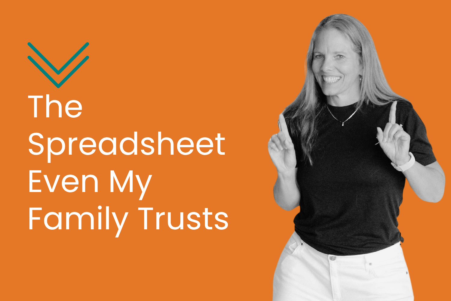 The Spreadsheet My Family Trusts