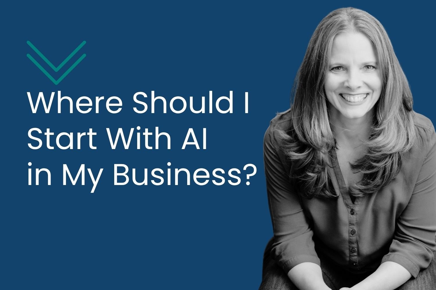 What Should I Use AI For First in My Business?