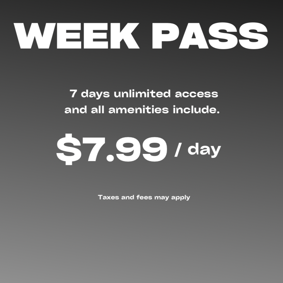 A digital advertisement for a weekly pass, offering 7 days of unlimited access to amenities for $7.99 per day, with a note about taxes and fees.