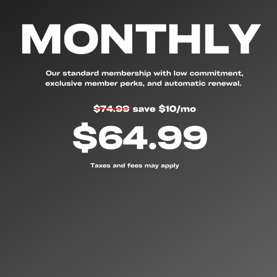 Monthly membership fee advertisement showing original price $74.99 crossed out and discounted price $64.99, with a note about taxes and fees.