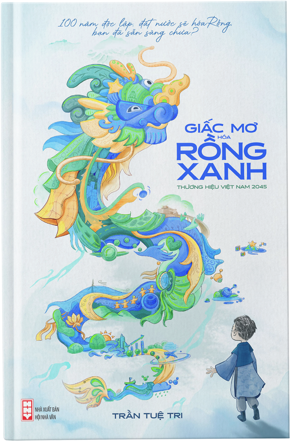 Book cover titled 'Giấc Mơ Hòa Rồng Xanh' with illustration of a colorful dragon and a boy in traditional clothing.