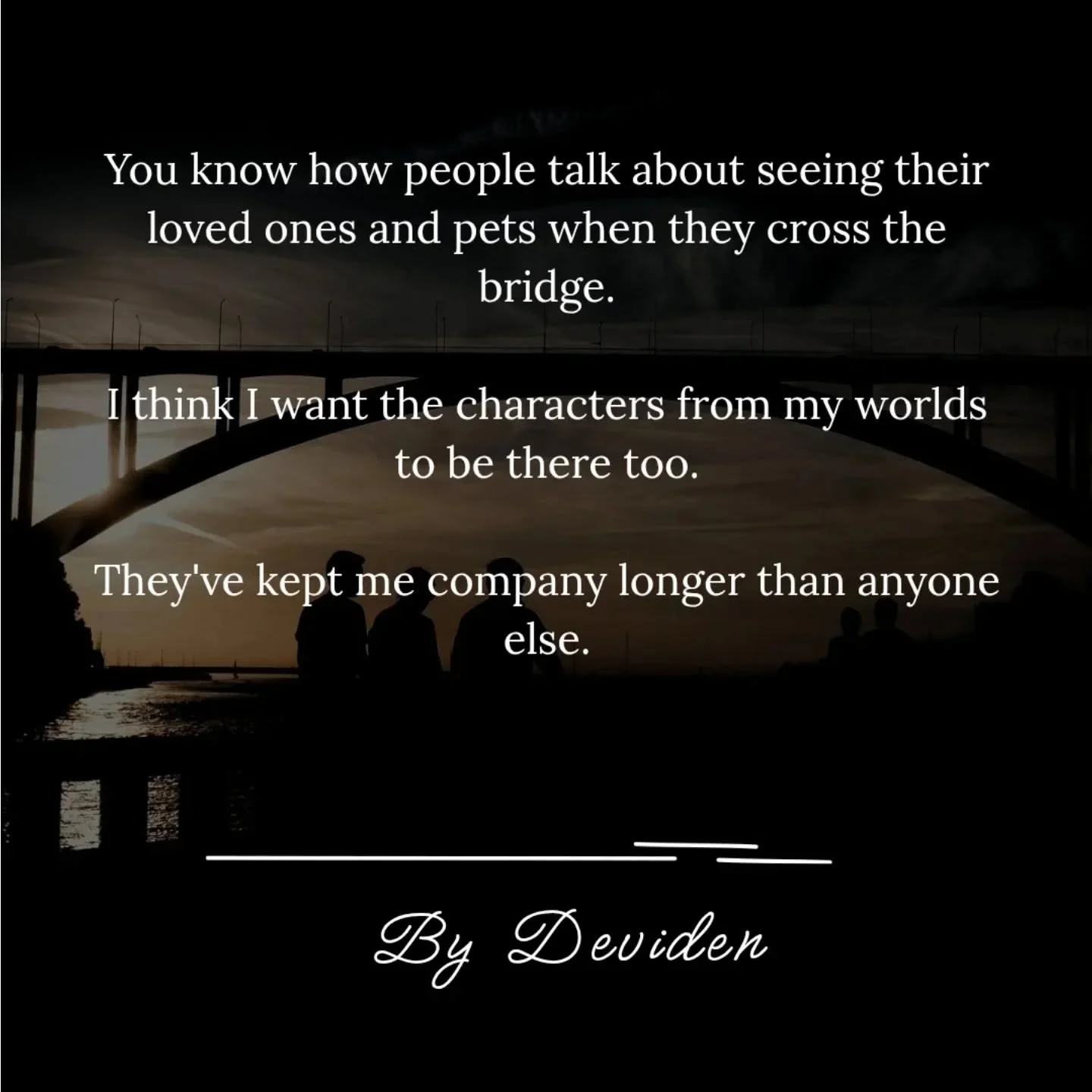 I write because I was never truly alone. ✨

#quotestagram #writerlife 
#thoughtoftheday💭