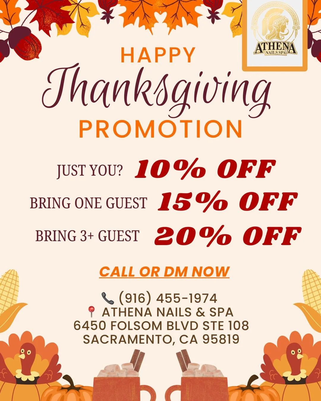 Thanksgiving Promotion is LIVE! 🦃✨
Come get glammed for the holidays and save big &mdash; up to 20% OFF when you bring guests!
Treat yourself and someone you&rsquo;re thankful for 💕

Athena Nails &amp; Spa
📍6450 Folsom Blvd #108, Sacramento, CA 95