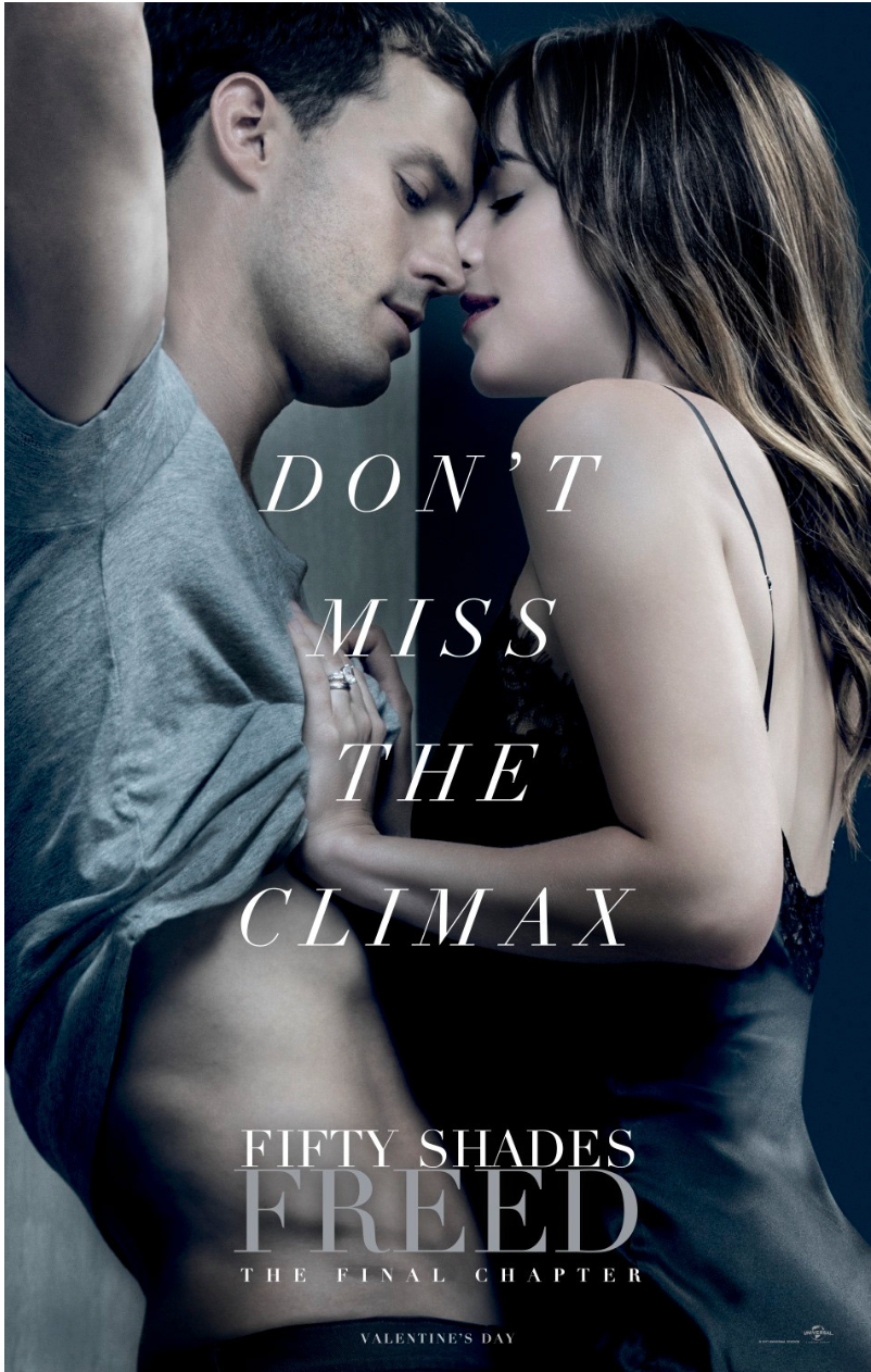 Promotional poster for Fifty Shades Freed, featuring a close-up of a man and woman in an intimate pose with the text 'Don't Miss the Climax' and 'Fifty Shades Freed: The Final Chapter'.