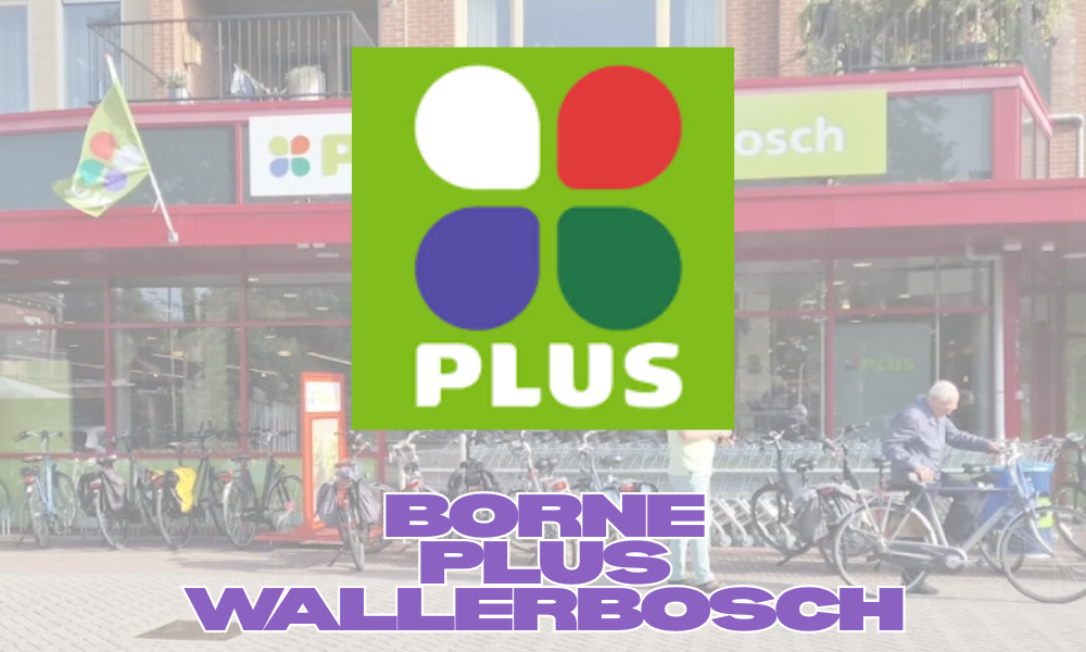 Het beeld toont een Plus supermarkt in Wallerbosch met diverse fietsen voor de winkel. In het midden een Plus logo met vier gekleurde cirkels en ondertekst 'Borne Plus Wallerbosch' in grote, paarse letters.