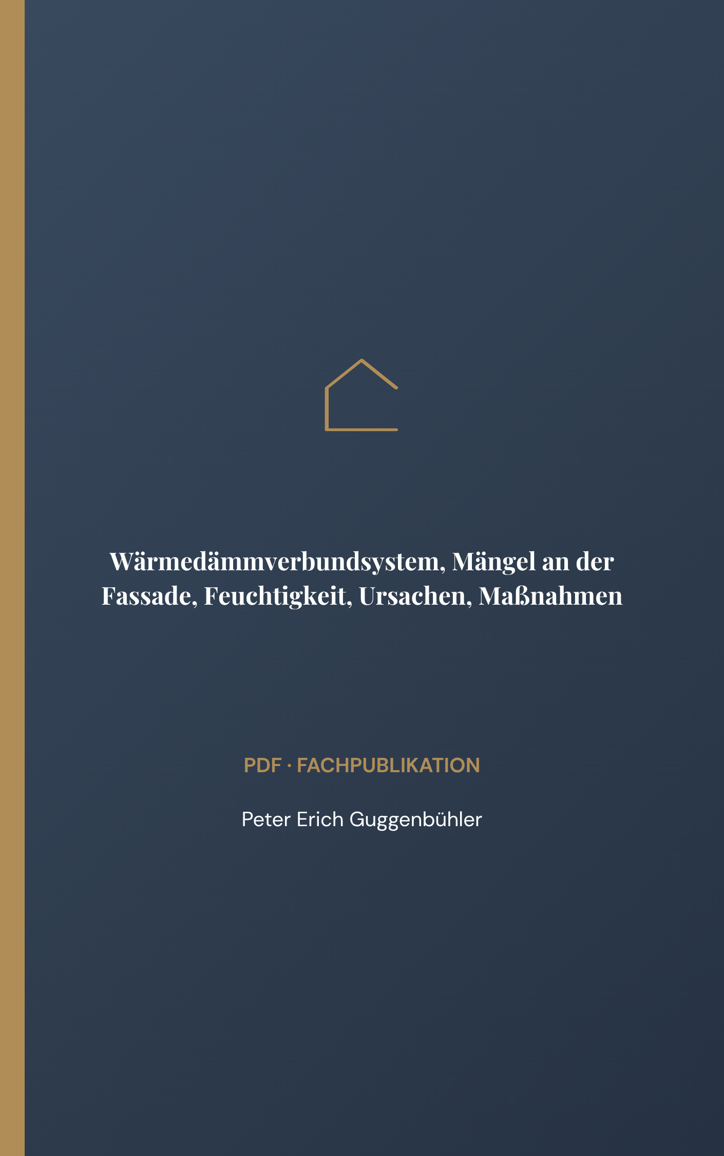 Wärmedämmverbundsystem, Mängel an der Fassade, Feuchtigkeit, Ursachen, Maßnahmen