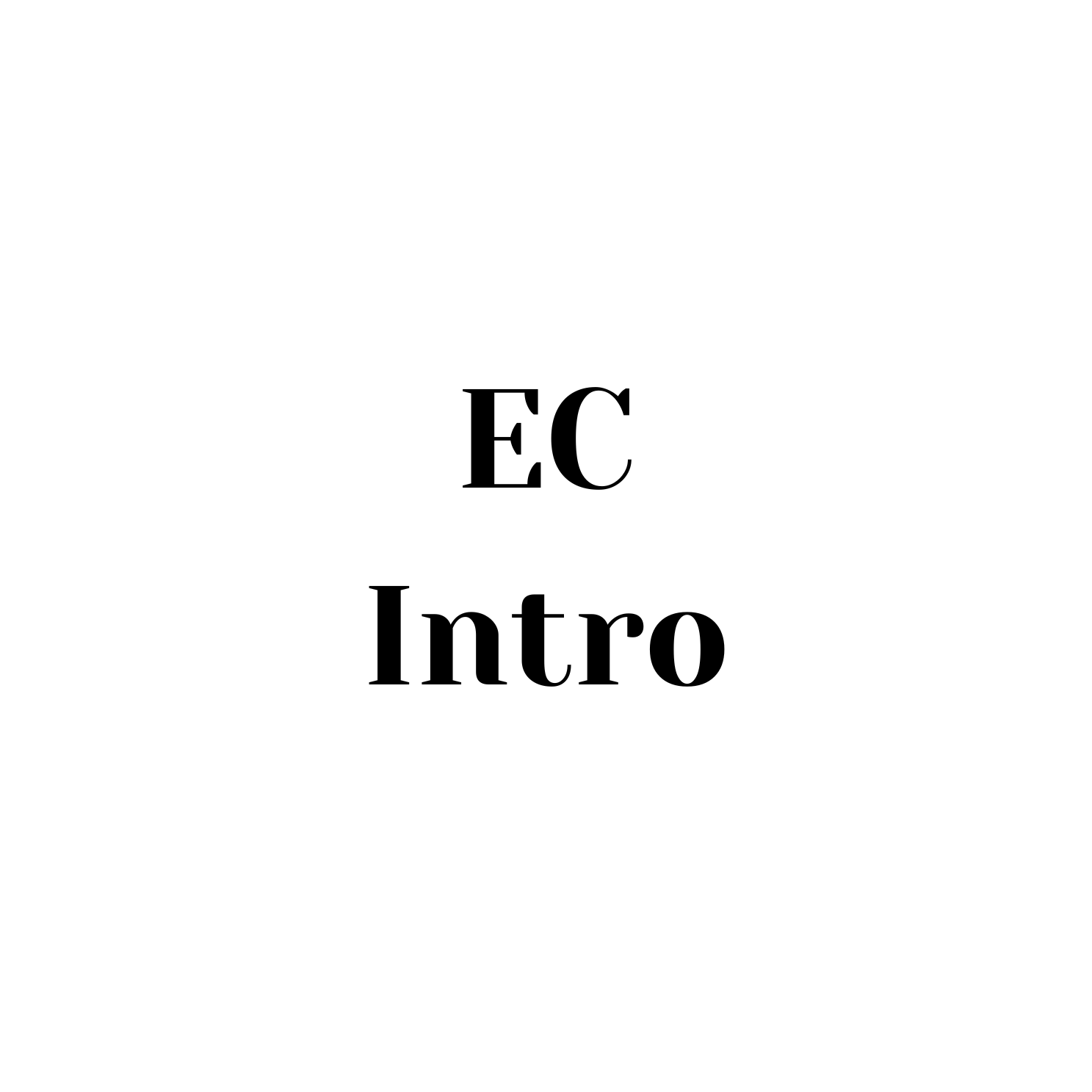 EC INTRO