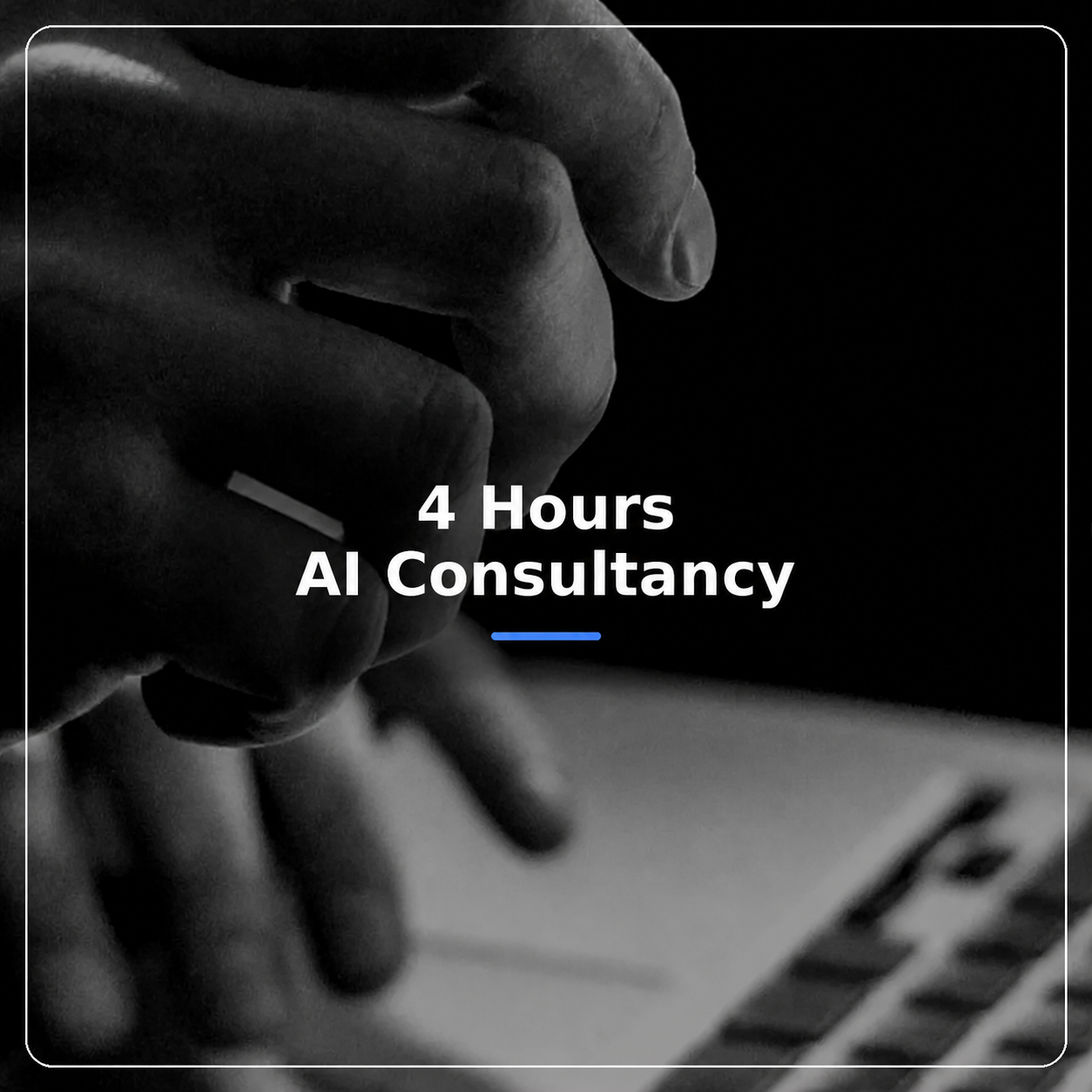 AI consultancy (4 hours)