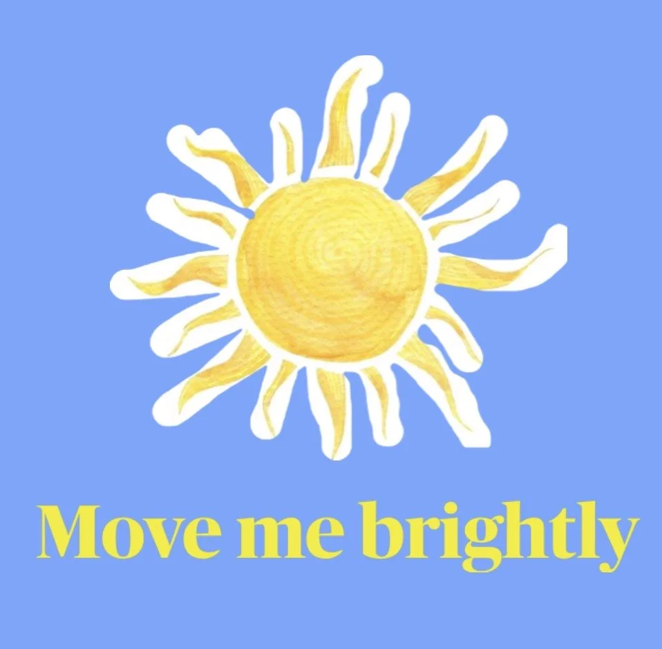 Move Me Brightly