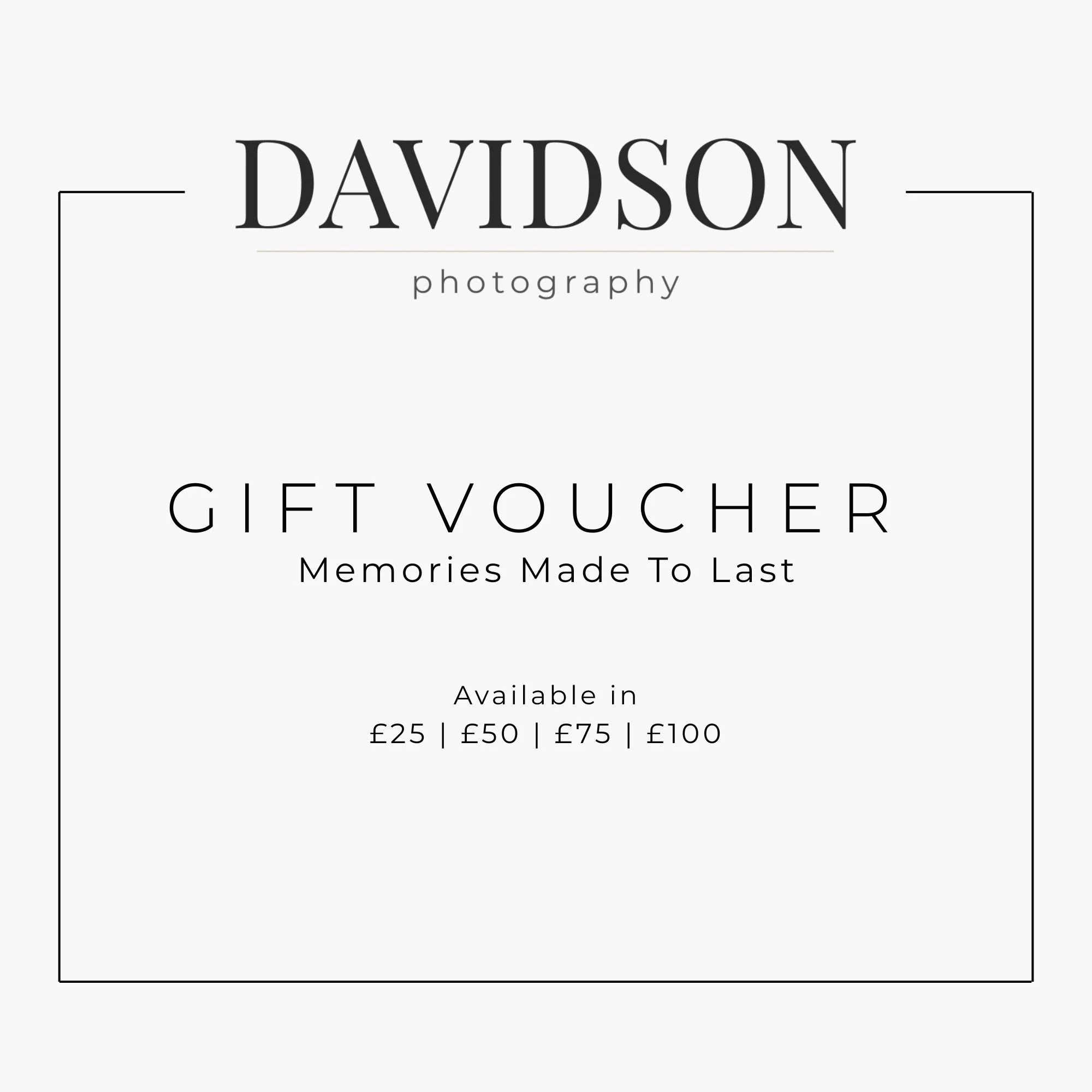 Davidson Photography Gift Vouchers are now available 🎁
Looking for a thoughtful gift for someone special?
Gift vouchers are now available in &pound;25, &pound;50, &pound;75 and &pound;100 values and can be redeemed towards eligible Davidson Photogra