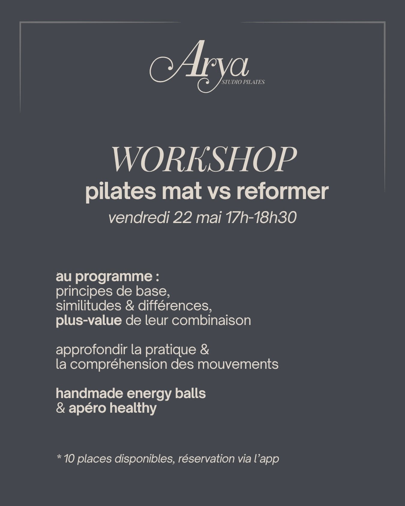 Arya&rsquo;s first workshop is scheduled.

Join us on May 22 to learn all about mat pilates vs reformer.

Booking on the &laquo;&nbsp;event&nbsp;&raquo; tab in the app.

#pilatesworkshop