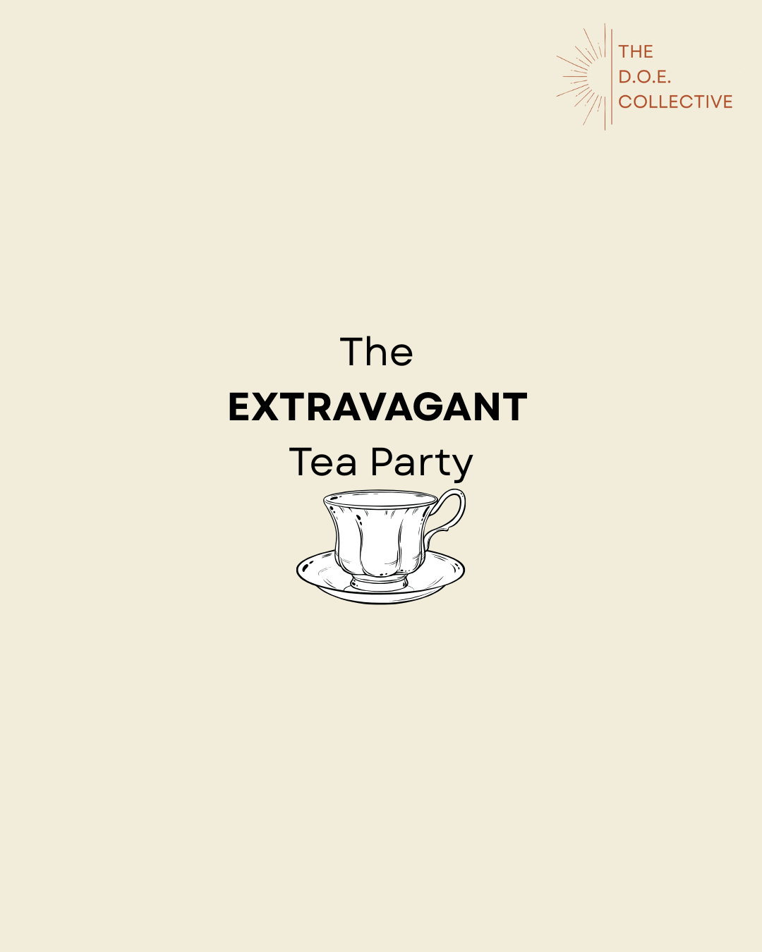 The Extravagant Tea Party