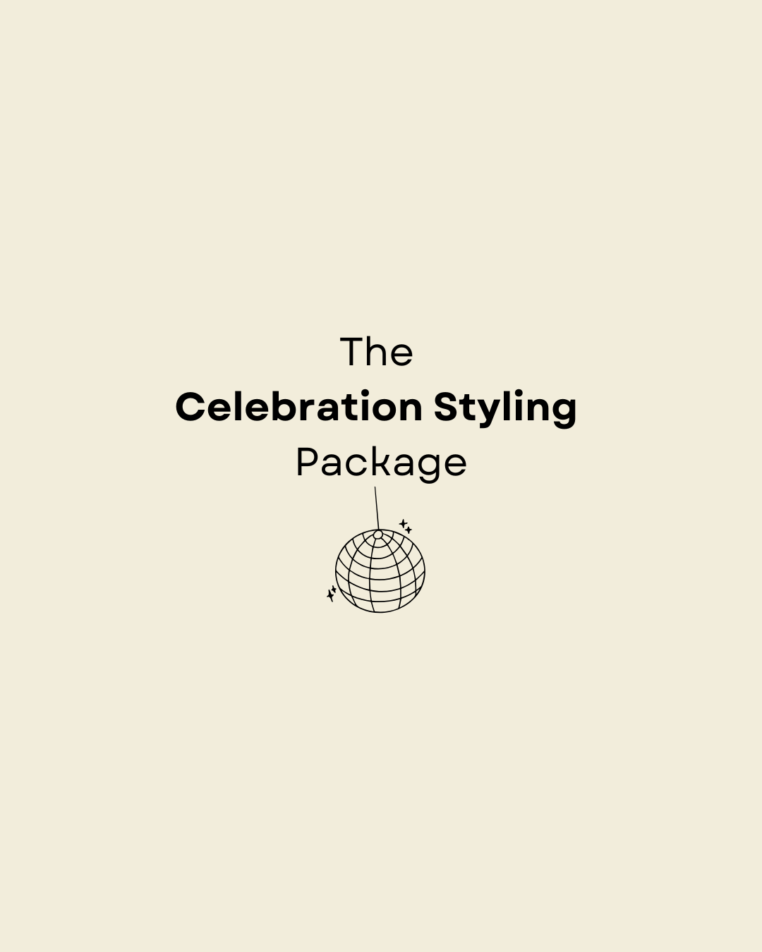 The Celebration Styling Package