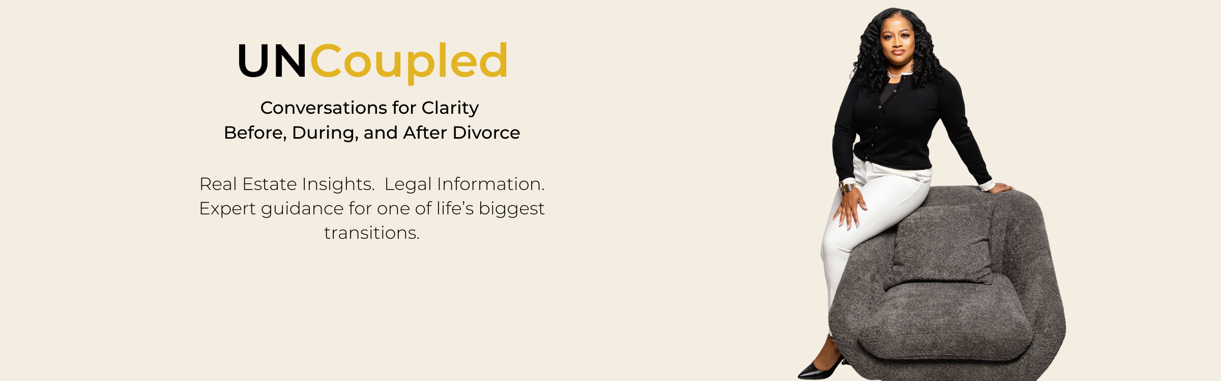 A woman sitting on a modern gray armchair with swept-back black hair, black top, white pants, and black heels, next to promotional text for a program about divorce and real estate insights.