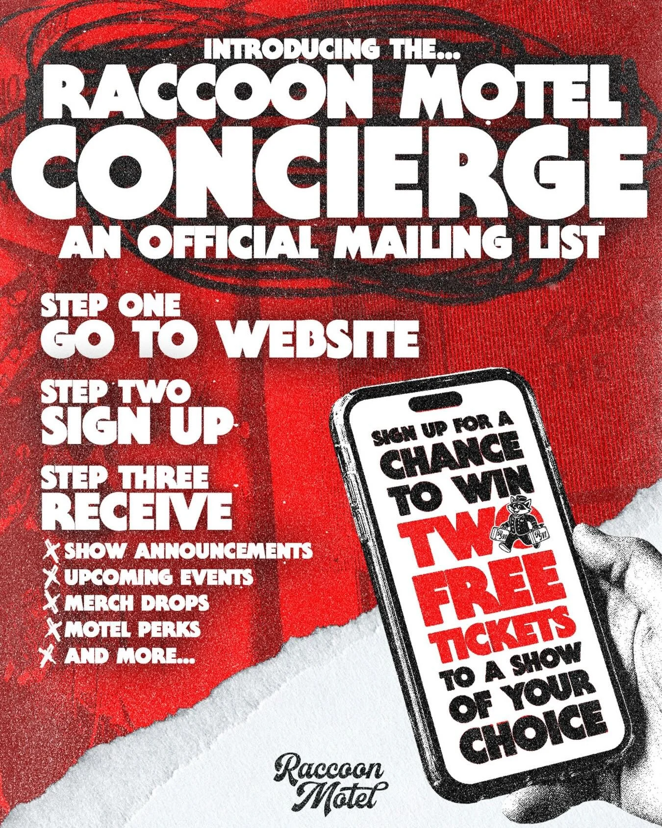 🛎️ DING DING🛎️ 
our new email list is here to bring you the things you like most + how to keep up with who is checking in:

sign up on our new website for your chance to win TWO tickets to any show of ur choosing! theraccoonmotel.com

-faithfully u