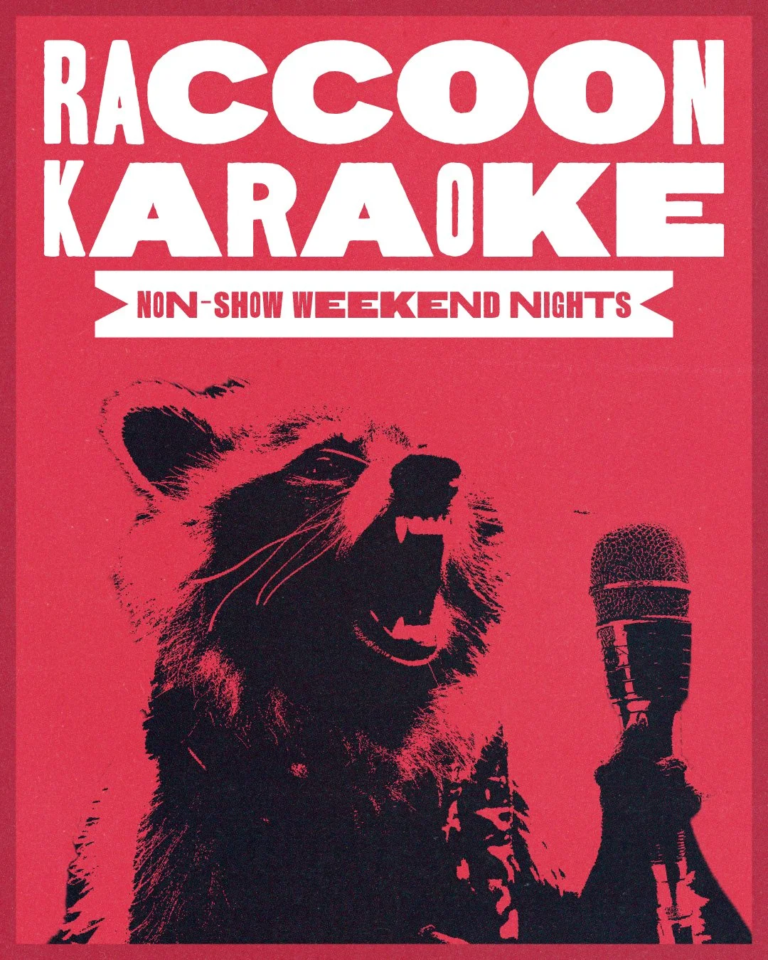 Poster for raccoon karaoke nights featuring a roaring raccoon holding a microphone, set against a red background.