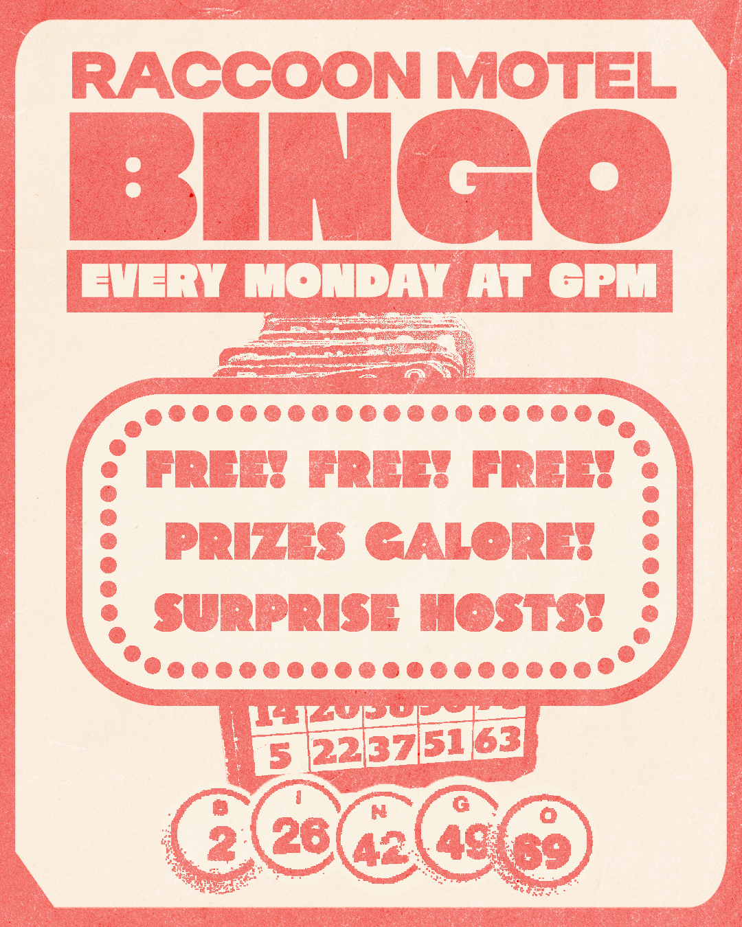 Poster advertising a weekly bingo event at a motel with prizes, free entry, and surprise hosts, held every Monday at 6 PM.