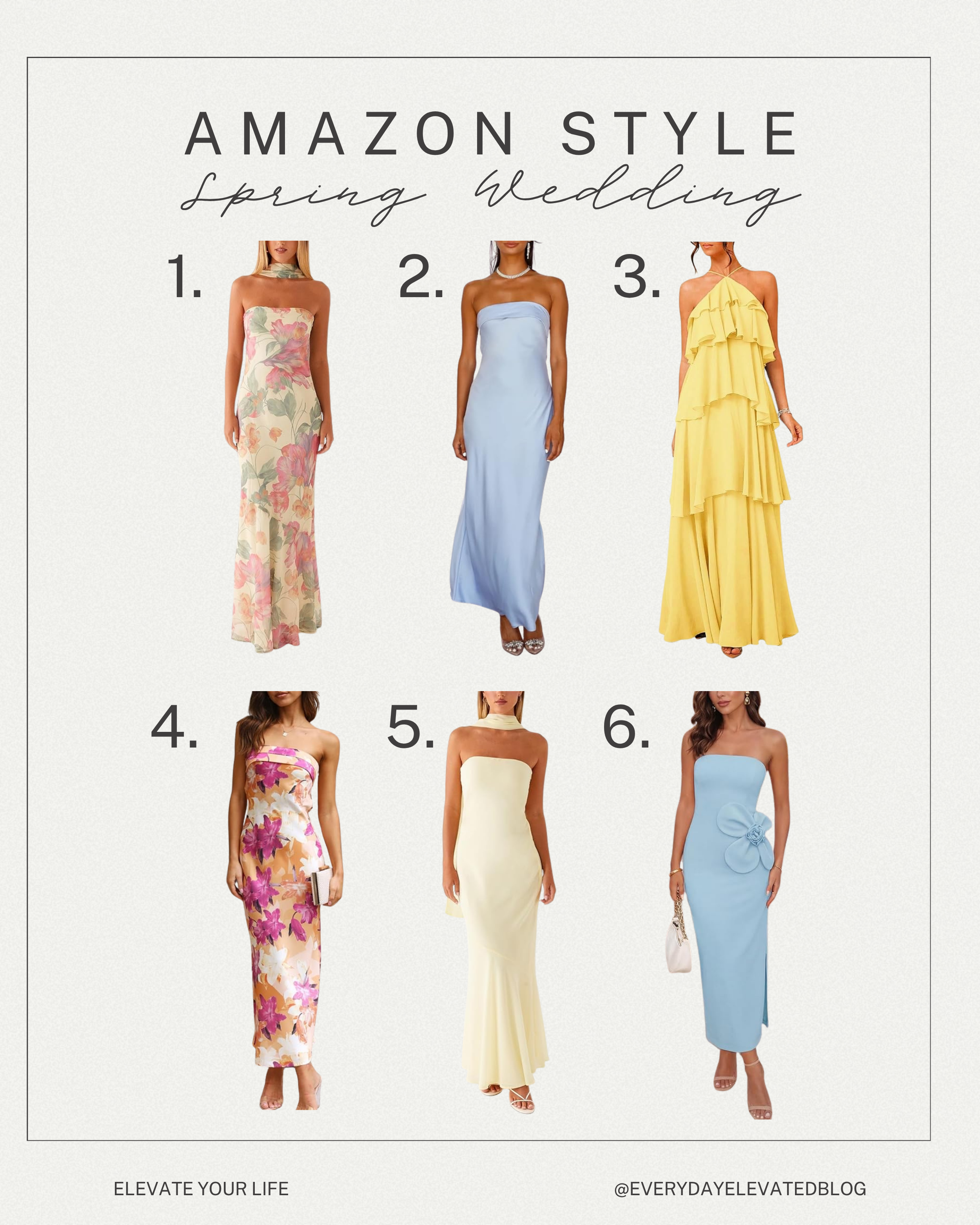 Collage of six spring wedding guest dresses including floral, pastel blue, yellow ruffle, pink floral midi, cream strapless maxi, and blue midi with floral detail.