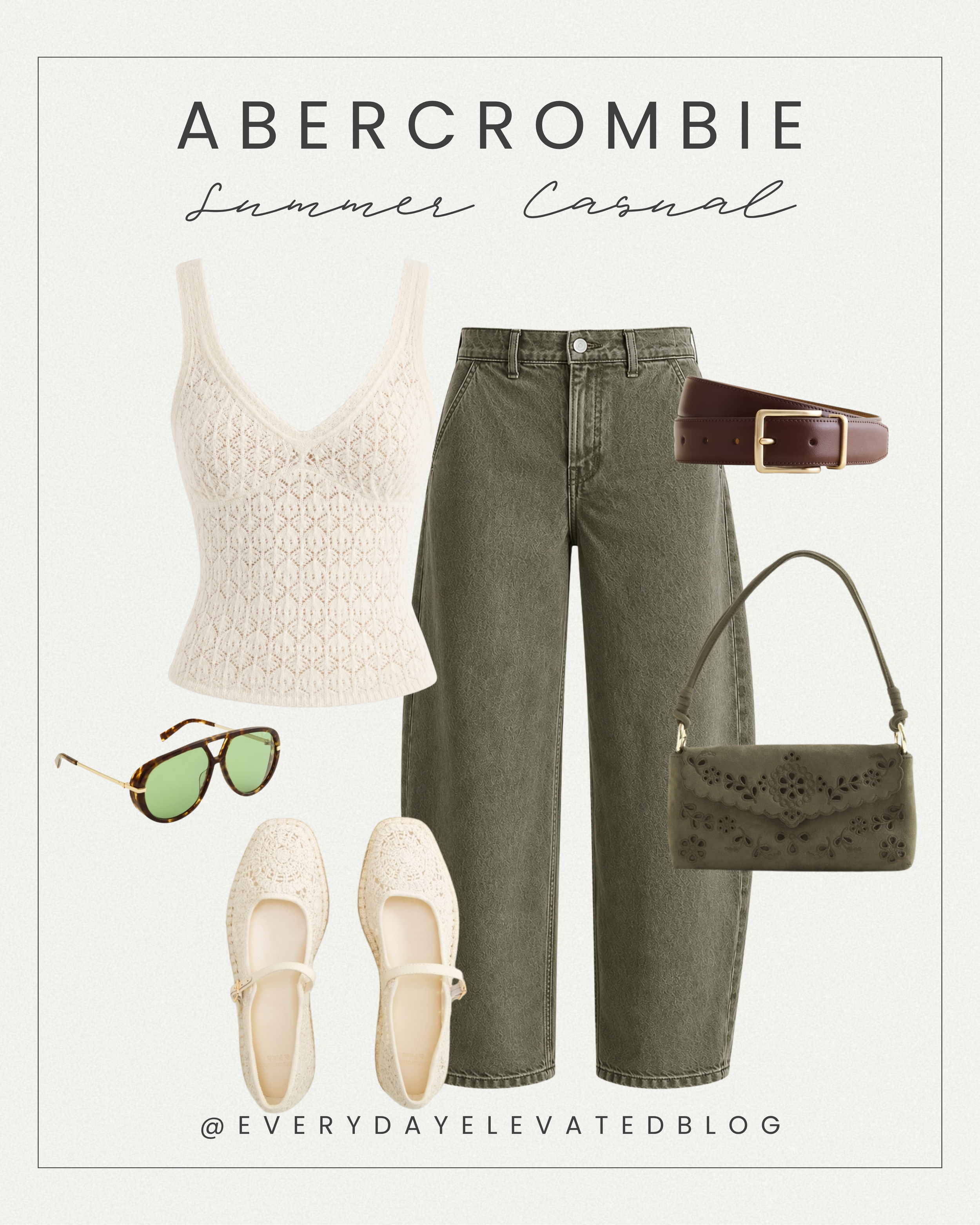 Flat lay collage featuring an all-Abercrombie summer outfit with a cream crochet knit tank, olive barrel jeans, brown leather belt, olive eyelet shoulder bag, cream Mary Jane flats, and tortoise sunglasses styled on a neutral background.