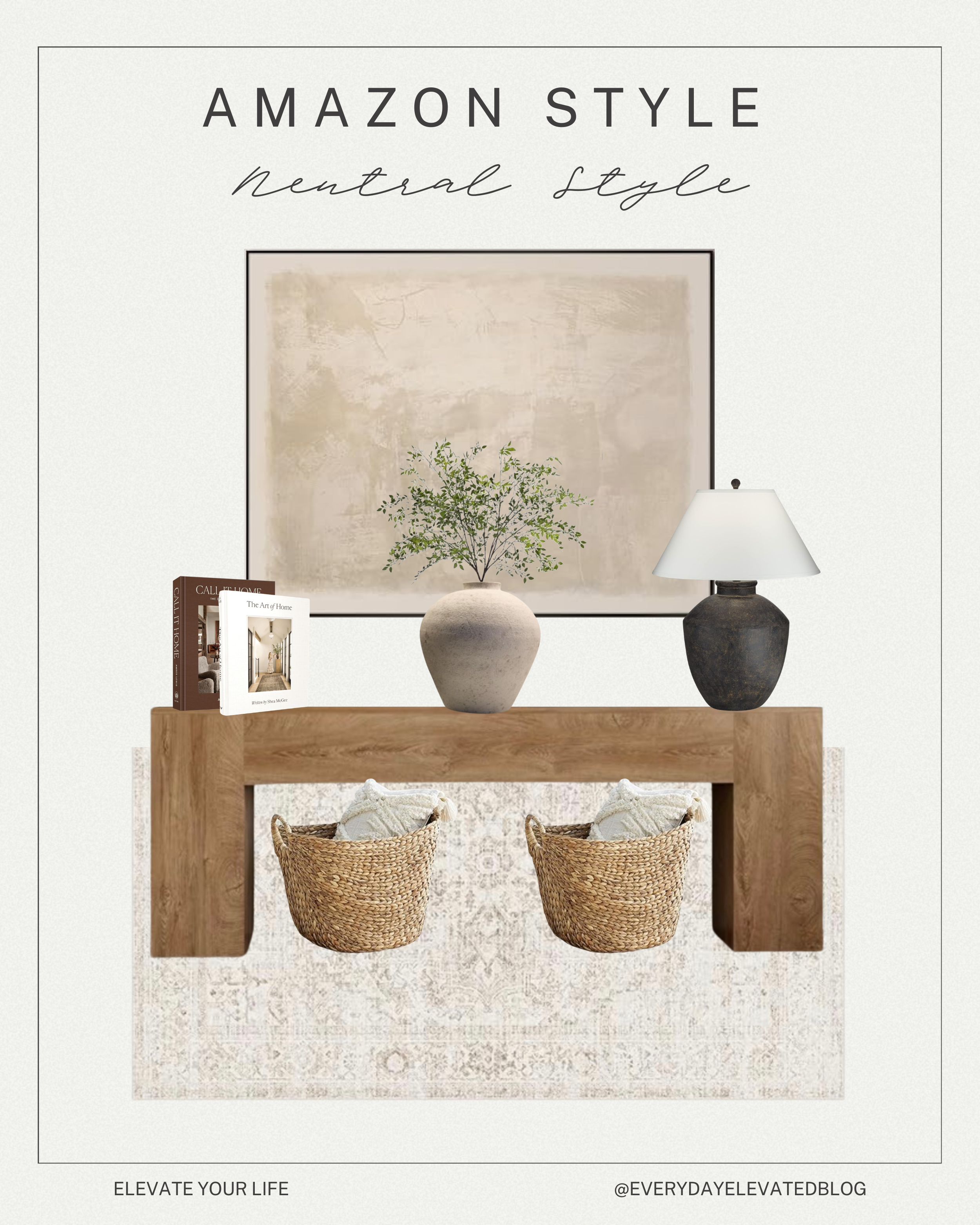Neutral Amazon home decor styled with a wood console table, beige abstract wall art, ceramic vase with greenery stems, decorative books, neutral table lamp, woven storage baskets, and a soft neutral area rug.