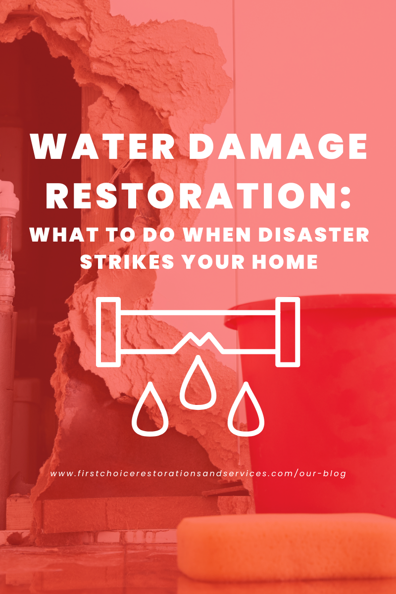 Water Damage Restoration: What to Do When Disaster Strikes Your Home