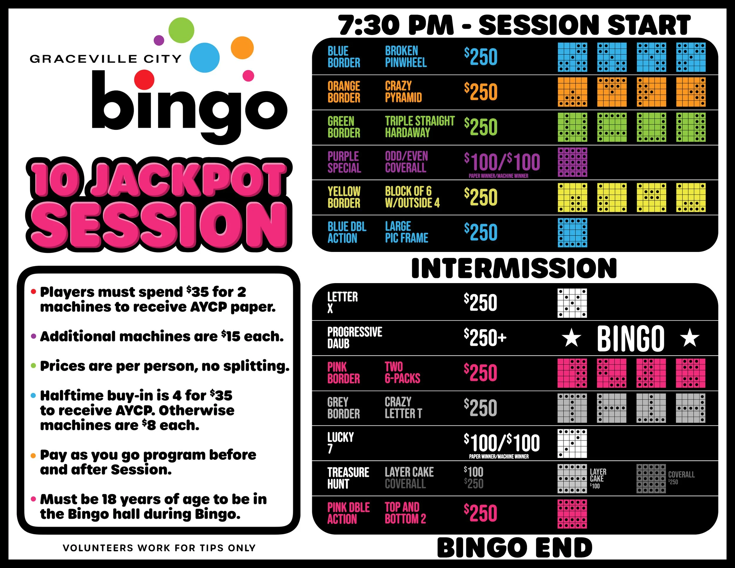 Information sheet for a bingo event at Graceville City, titled '10 Jackpot Session.' The sheet includes session start time at 7:30 PM, various bingo game options with descriptions and prices, rules about game participation and costs, and details for an intermission with additional games, prices, and rules. It highlights that players must spend $35 for 2 machines to receive AVCP paper, with additional machines costing $15 each, and emphasizes that prices are per person with no splitting, and provides age restrictions.