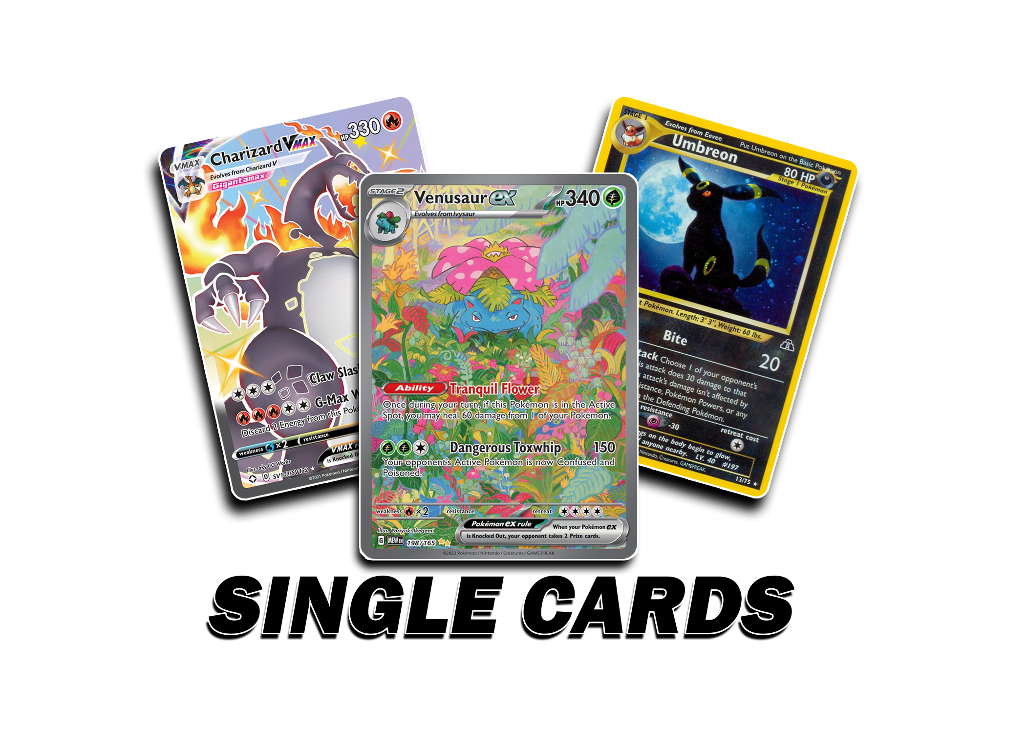 Three Pokémon trading cards, featuring Charizard VMAX, Venusaur EX, and Umbreon, arranged against a black background with the text 'SINGLE CARDS' at the bottom.