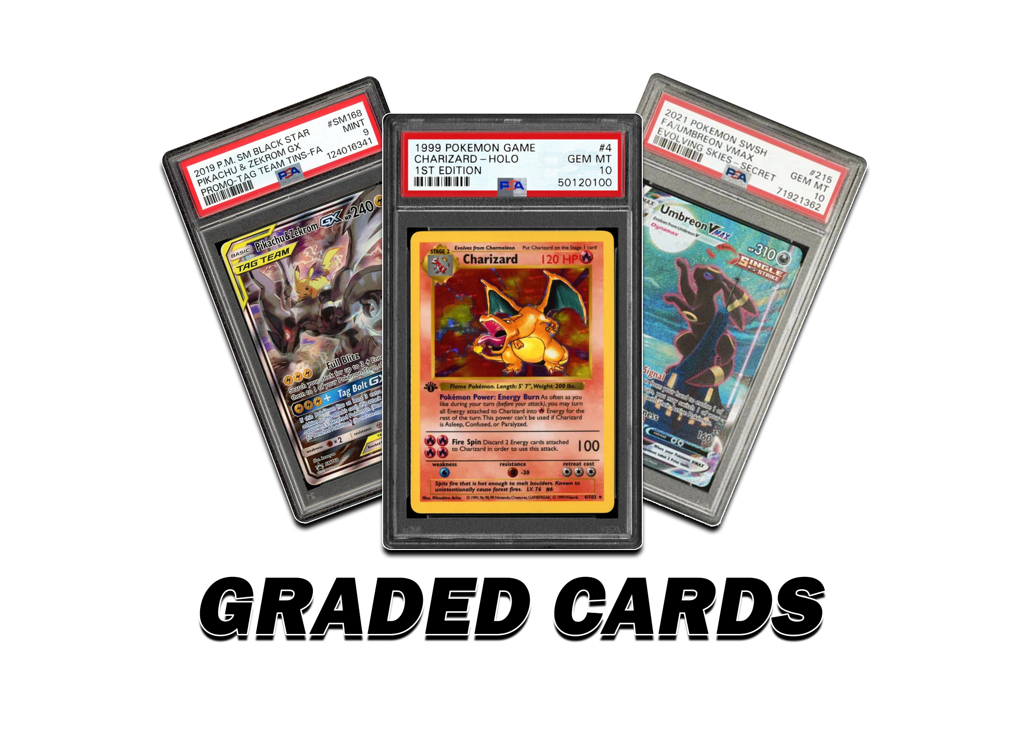 Three graded Pokémon trading cards in plastic cases with labels, including a 1999 Charizard, a 2019 Pikachu & Zekrom, and a 2021 Umbreon VMAX, with "GRADED CARDS" text below.