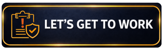 Digital sign with a clipboard and shield icon reading 'Let's Get to Work' in bold white letters on a black background.