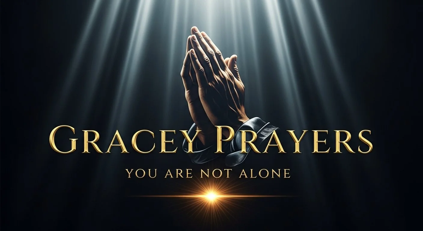 A prayer with hands clasped together and beams of light shining down, with the text 'Gracey Prayers You Are Not Alone'