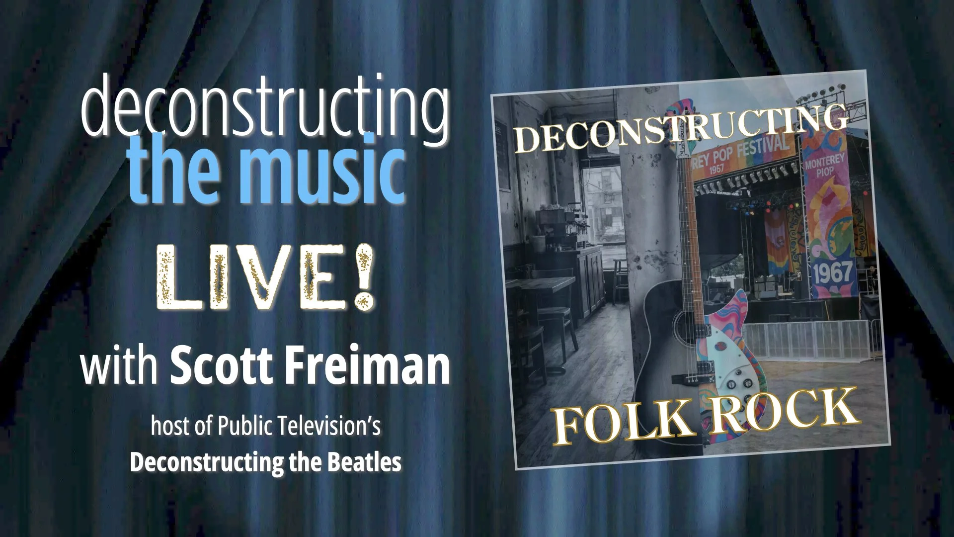 BOB DYLAN CENTER PRESENTS|DECONSTRUCTING FOLK ROCK